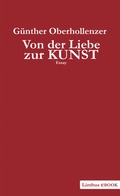 Cover: Von der Liebe zur Kunst - Limbus Verlag