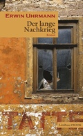 Cover: Der lange Nachkrieg - Limbus Verlag