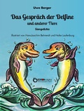 Cover: Das Gespr&auml;ch der Delfine und anderer Tiere - EDITION digital
