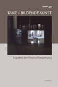 Cover: Tanz + Bildende Kunst - ATHENA-Verlag