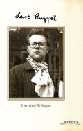 Cover: Larubel-Trilogie - Lektora GmbH