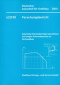 Cover: DASt-Forschungsbericht 4/2010 - Stahlbau Verlags- und Service GmbH