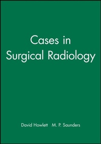 Enlarge image Cover: Cases in Surgical Radiology - Wiley