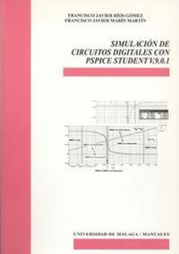 Abbildung von: Simulación de circuitos digitales con Pspice Student V.9.0.1 - Servicio de Publicaciones y Divulgación Científica de la Universidad de Málaga