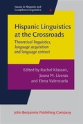 Cover: Hispanic Linguistics at the Crossroads - John Benjamins Publishing Company