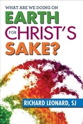 Cover: What Are We Doing on Earth for Christ's Sake? - Paulist Press International,U.S.