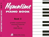 Abbildung von: Hymntime Piano Book #3 Children's Piano - Fred Bock Music Company