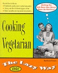 Cover: Become a Vegetarian the Lazy Way - Alpha Books