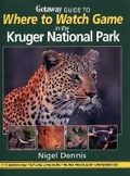 Cover: Where to Watch Game in the Kruger National Park - Tafelberg Publishers Ltd