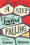 Cover: A Step Toward Falling - HarperCollins