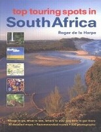 Abbildung von: Top Touring Spots of South Africa - Tafelberg Publishers Ltd