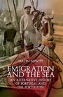 Cover: Emigration and the Sea - OUP India