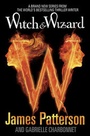 Cover: Witch & Wizard: 1 - Arrow Books Ltd