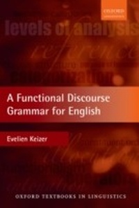Enlarge image Cover: A Functional Discourse Grammar for English - OUP eBook