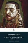 Cover: Songs of a Dead Dreamer and Grimscribe - Penguin Classics