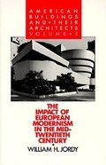 Cover: American Buildings and Their Architects: The Impact of European Modernism in the Mid-twentieth Century v.5 - Oxford University Press Inc