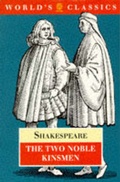 Cover: The Two Noble Kinsmen - Oxford Paperbacks