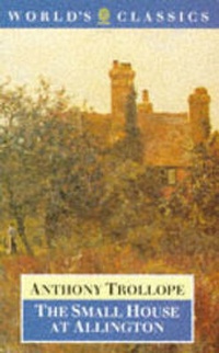 Enlarge image Cover: The Small House at Allington - Oxford Paperbacks