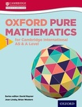 Cover: Oxford Pure Mathematics 1 for Cambridge International AS & A Level - Oxford University Press