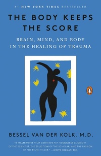 Abbildung von: The Body Keeps the Score - Penguin USA