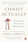 Cover: Christ Actually - Penguin USA