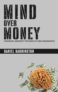 Abbildung von: Mind Over Money - Publishdrive