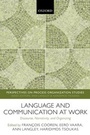 Cover: Language and Communication at Work - Oxford University Press