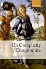 Cover: On Complicity and Compromise - Oxford University Press
