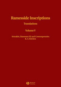 Enlarge image Cover: Ramesside Inscriptions, Setnakht, Ramesses III and Contemporaries - Wiley