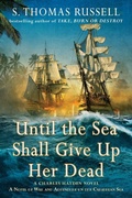 Cover: Until the Sea Shall Give Up Her Dead - Berkley Publishing Corporation,U.S.