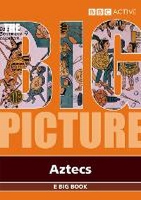 Enlarge image Cover: Aztecs E Big Book Multi User Licence - BBC Active
