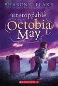 Cover: Unstoppable Octobia May - Scholastic Press