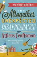 Cover: The Altogether Unexpected Disappearance of Atticus Craftsman - Black Swan