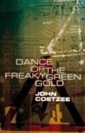 Cover: Dance of the Freaky Green Gold - Tafelberg Publishers Ltd