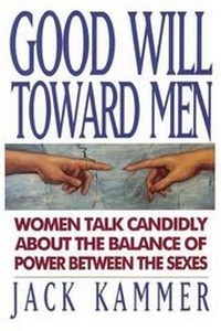Enlarge image Cover: Good Will Toward Men - Working Well with Men