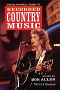 Cover: The Blackwell Guide to Recorded Country Music - Wiley