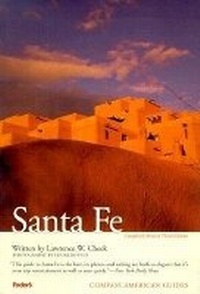 Abbildung von: Compass American Guides: Santa Fe, 3rd Edition - Fodor's Travel Publications Inc.,U.S.