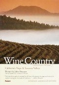 Cover: Compass American Guides: Wine Country, 3rd Edition - Fodor's Travel Publications Inc.,U.S.