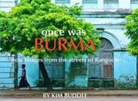 Enlarge image Cover: Once Was Burma 2nd Edition - Tour de Force Books
