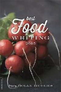 Enlarge image Cover: Best Food Writing 2015 - Da Capo Lifelong