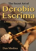 Cover: The Secret Art of Derobio Escrima - Tambuli Media