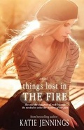Cover: Things Lost In The Fire - Sapphire Royale Publishing