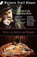 Cover: Livin' on Jacks and Queens - Western Trail Blazer