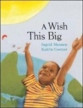 Cover: A Wish This Big - Tafelberg Publishers Ltd