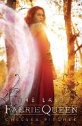 Cover: The Last Faerie Queen - Flux