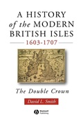 Cover: A History of the Modern British Isles, 1603-1707 - Wiley