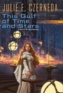 Cover: This Gulf of Time and Stars - Daw Books