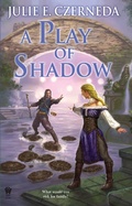 Cover: A Play of Shadow - Daw Books