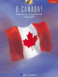 Abbildung von: O Canada!: Alto Sax [With CD (Audio)] - Play Along (Hal Leonard)
