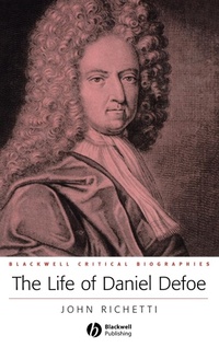 Enlarge image Cover: The Life of Daniel Defoe - Wiley